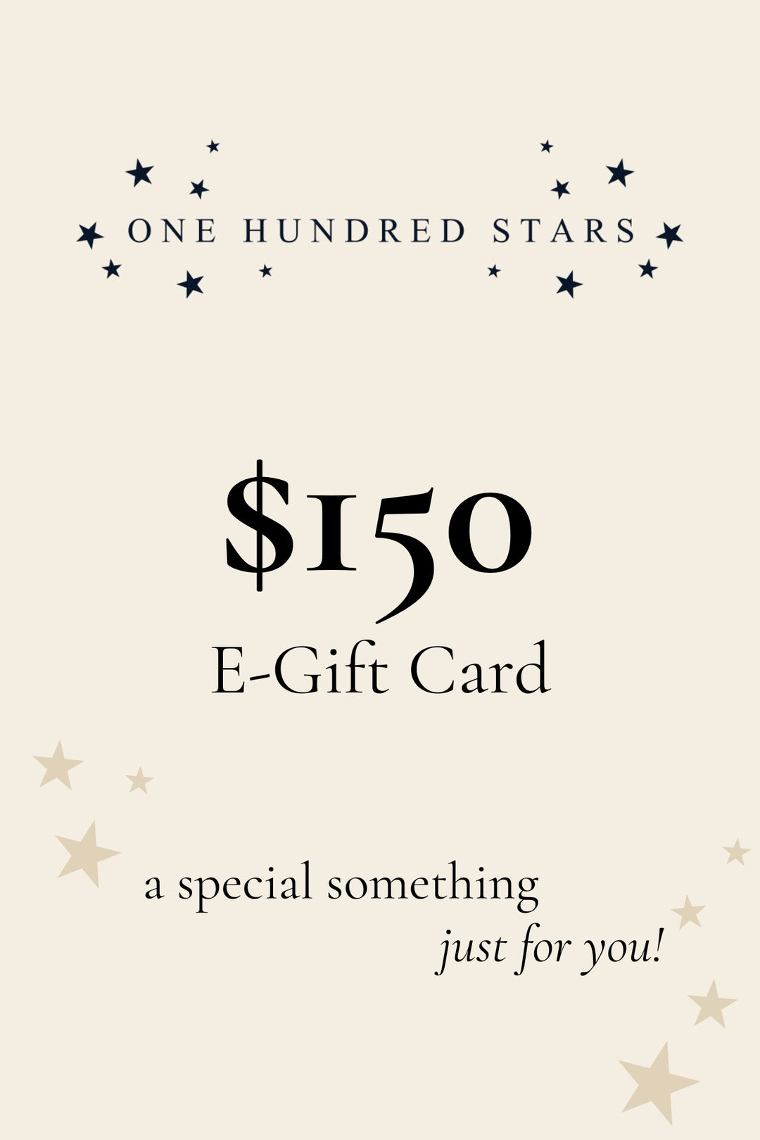 One Hundred Stars $150 E-Gift Card